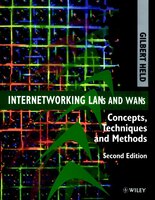 Internetworking LANs and WANs: Concepts, Techniques and Methods