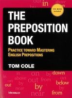 The Preposition Book with Preposition Pinball: Practice Toward Mastering English Prepositions