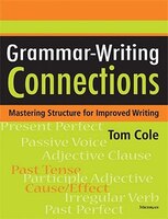 Grammar-Writing Connections: Mastering Structure for Improved Writing