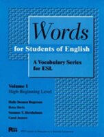Words For Students Of English, Vol. 1: A Vocabulary Series For Esl