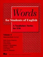 Words For Students Of English, Vol. 4: A Vocabulary Series For Esl
