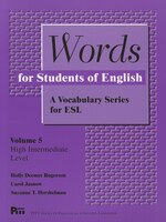 Words for Students of English: A Vocabulary Series for ESL, Volume 5
