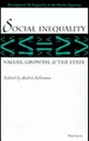 Social Inequality: Values, Growth, and the State