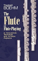 The Flute And Flute Playing