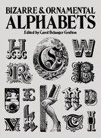 Bizarre & Ornamental Alphabets