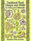 Traditional Floral Designs And Motifs For Artists And Craftspeople