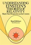 Understanding Einstein's Theories of Relativity: Man's New Perspective on the Cosmos