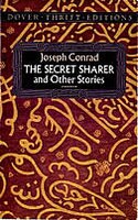 The Secret Sharer and Other Stories (Dover Thrift Editions)