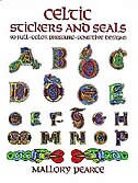 Celtic Stickers And Seals: 90 Full-color Pressure-sensitive Designs