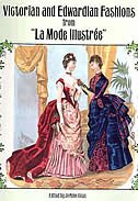 Victorian And Edwardian Fashions From "la Mode Illustree"