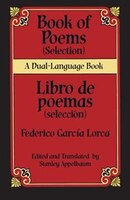 Book of Poems (Selection)/Libro de poemas (Seleccion): A Dual-Language Book