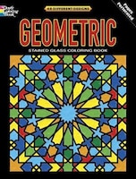 Geometric Stained Glass Coloring Book: Deluxe Edition with 48 Stained Glass Sheets