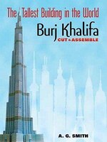 The Tallest Building in the World Cut & Assemble: Burj Khalifa