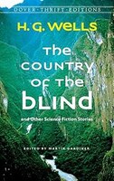 The Country of the Blind: and Other Science-Fiction Stories