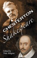 The Soul Of Wit: G.k. Chesterton On William Shakespeare