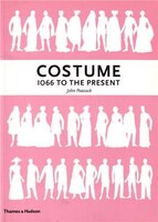 Costume 1066 To The Present 3e: A Complete Guide To English Costume Design And History