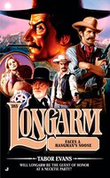Longarm 385: Longarm Faces A Hangman's Noose