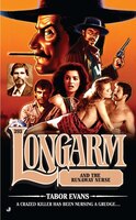 Longarm #393: Longarm And The Runaway Nurse