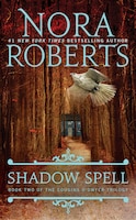 Shadow Spell (The Cousins O'Dwyer Trilogy)