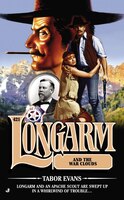 Longarm #421: Longarm And The War Clouds