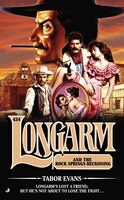 Longarm #434: Longarm and the Rock Springs Reckoning