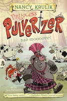 Princess Pulverizer: Bad Moooove! #3