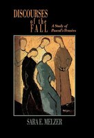 Discourses of the Fall: A Study Of Pascal's Pensées