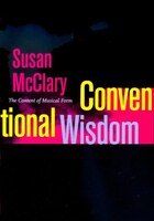 Conventional Wisdom: The Content Of Musical Form