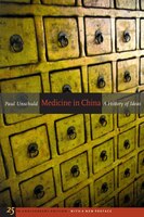 Medicine in China: A History of Ideas, 25th Anniversary Edition, With a New Preface