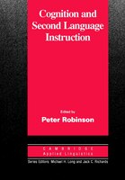Cambridge Applied Linguistics - Cognition and Second Language Instruction