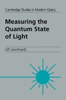 Measuring the Quantum State of Light: MEASURING THE QUANTUM STATE OF