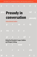 Prosody In Conversation: Interactional Studies