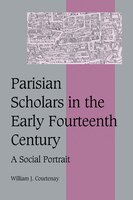 Parisian Scholars in the Early Fourteenth Century: A Social Portrait