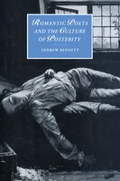 Romantic Poets And The Culture Of Posterity