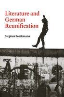 Literature And German Reunification
