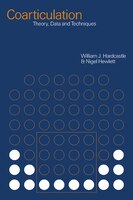 Coarticulation: Theory, Data and Techniques
