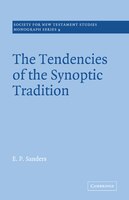 The Tendencies Of The Synoptic Tradition