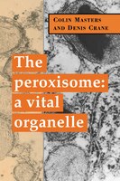 The Peroxisome: A Vital Organelle