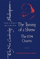 The Taming of a Shrew: The 1594 Quarto