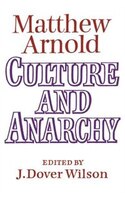 Culture And Anarchy: Landmarks In The History Of Education