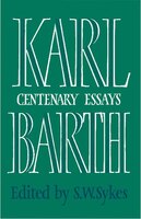 Karl Barth: Centenary Essays