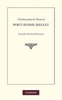 Selections from the Poems of Percy Bysshe Shelley