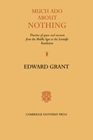 Much Ado about Nothing: Theories of Space and Vacuum from the Middle Ages to the Scientific Revolution