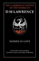 Sons and Lovers. (1913) NOVEL By: D. H. Lawrence.( 100 best novels of the 20th century )( INCLUDE: Women in Love (1920) NOVEL by: D. H. Lawrence D. H.