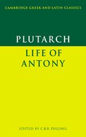 Plutarch: Life Of Antony