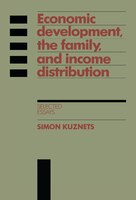 Economic Development, The Family, And Income Distribution: Selected Essays