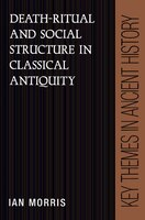 Death-ritual And Social Structure In Classical Antiquity
