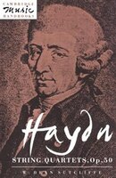 Haydn: String Quartets, Op. 50: Haydn