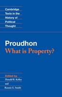 Proudhon: What Is Property?