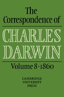 The Correspondence of Charles Darwin: Volume 8, 1860